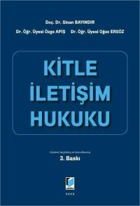 Kitle İletişim Hukuku Sinan Bayındır