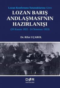 Lozan Barış Andlaşması'nın Hazırlanışı Rifat Uçarol