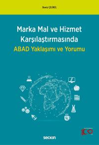 Marka Mal ve Hizmet Karşılaştırmasında ABAD Yaklaşımı ve Yorumu Deniz 