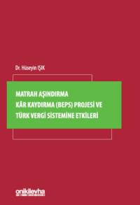 Matrah Aşındırma Kar Kaydırma (BEPS) Projesi ve Türk Vergi Sistemine E