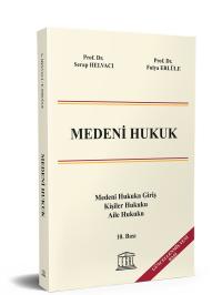 Medeni Hukuk (10.Bası) Serap Helvacı