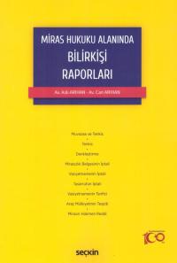 Miras Hukuku Alanında Bilirkişi Raporları Can Arıhan