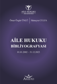 Aile Hukuku Bibliyografyası Sümeyra Culfa