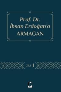 Prof. Dr. İhsan Erdoğan'a Armağan Mehmet Özdamar