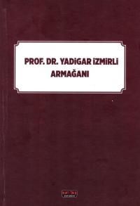 Prof. Dr. Yadigar İzmirli Armağanı Vahit Doğan