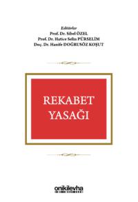 Rekabet Yasağı Hanife Doğrusöz Koşut