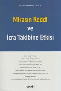 Mirasın Reddi ve İcra Takibine Etkisi Fatih Karamercan