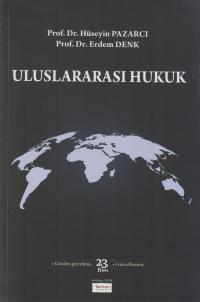 Uluslararası Hukuk Hüseyin Pazarcı