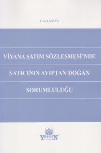 Viyana Satım Sözleşmesi'nde Satıcının Ayıptan Doğan Sorumluluğu Ceren 