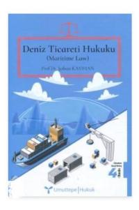 Deniz Ticareti Hukuku (Maritime Law) Şaban Kayıhan