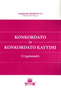 Konkordato ve Konkordato Kayyımı Abdulkadir Bozdogan