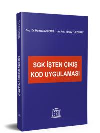 SGK İşten Çıkış Kod Uygulaması Tamay Tükenmez