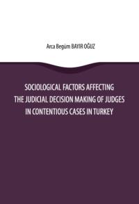 Sociological Factors Affecting the Judicial Decision Making Of Judges 