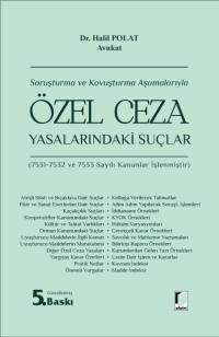 Soruşturma ve Kovuşturma Aşamalarıyla Özel Ceza Yasalarındaki Suçlar H