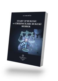 Start Up Hukuku ve Girişimcilere Hukuki Rehber Ferhat Küle