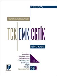 TCK - CMK - CGTİK ve İlgili Mevzuat Gürsel Yalvaç