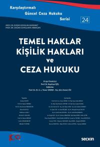 Temel Haklar Kişilik Hakları ve Ceza Hukuku Kayıhan İçel