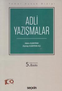 Adli Yazışmalar Adem Albayrak