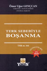 Terk Sebebiyle Boşanma Ömer Uğur Gençcan