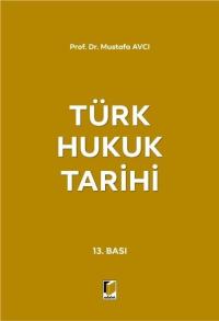 Türk Hukuk Tarihi Mustafa Avcı