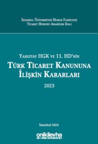 Yargıtay HGK ve 11. HD'nin Türk Ticaret Kanununa İlişkin Kararları 202